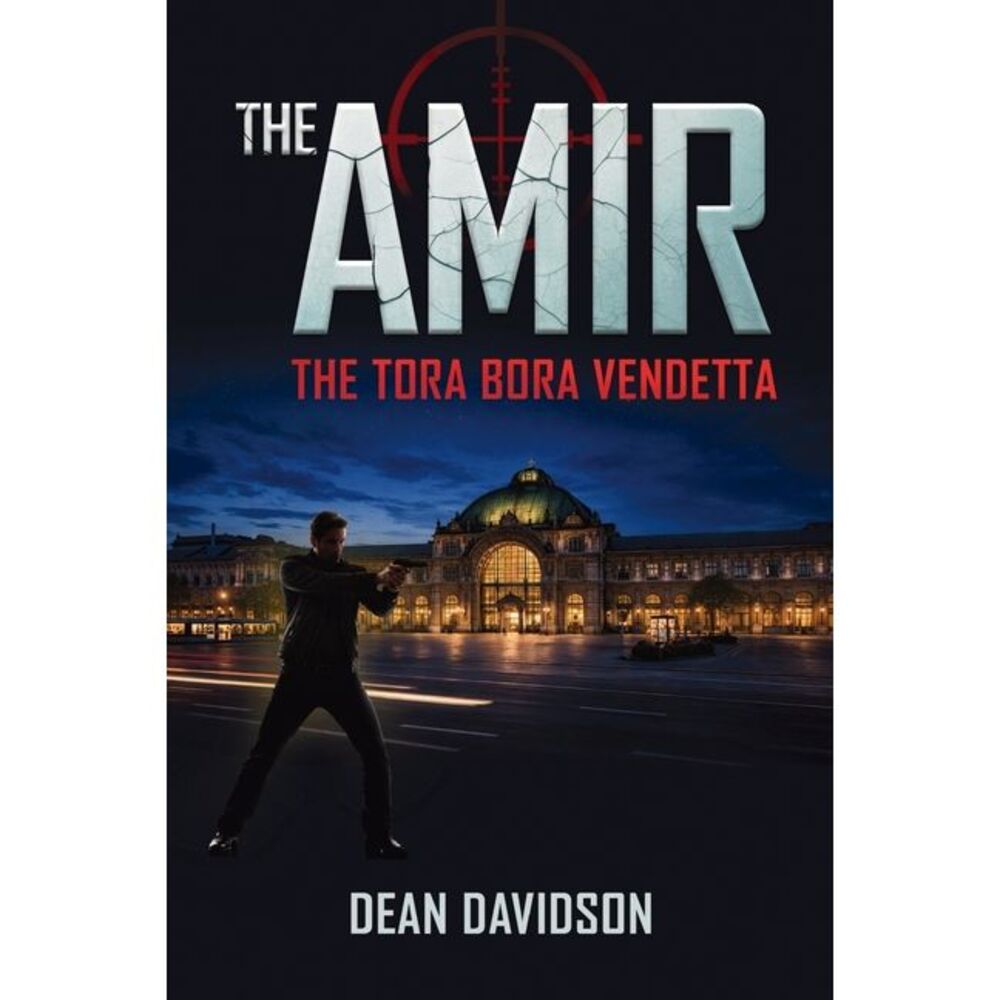 The Amir: The Tora Bora Vendetta -- Dean Davidson